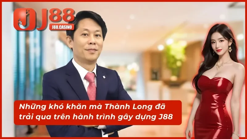 Những khó khăn mà Phạm Thành Long gặp phải