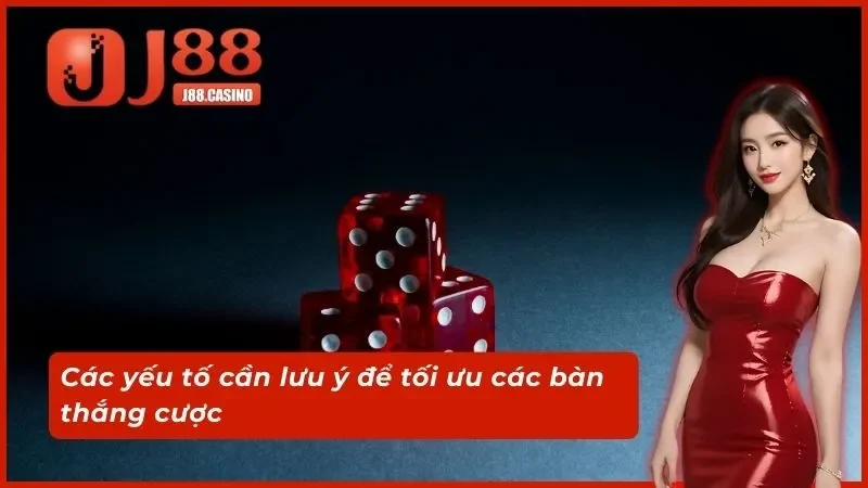 Các yếu tố cần lưu ý để tối ưu các bàn thắng cược