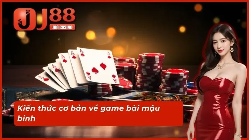 Kiến thức cơ bản về game bài mậu binh