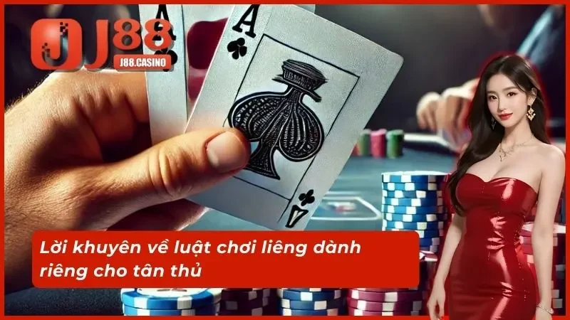 Lời khuyên về luật chơi liêng dành riêng cho tân thủ