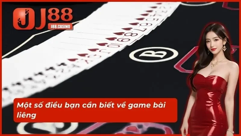 Một số điều bạn cần biết về game bài liêng