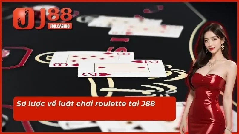 Sơ lược về luật chơi roulette tại J88